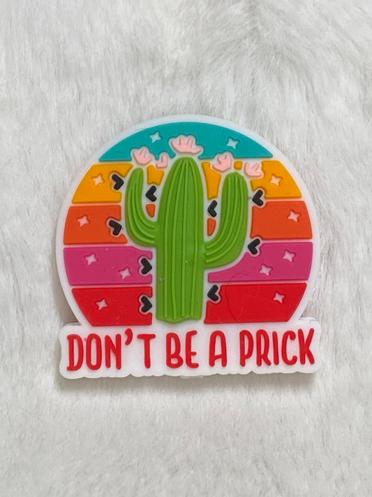 Don't be a prick cactus